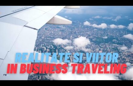 Realitate si viitor in business traveling