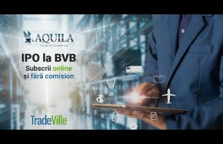 IPO Aquila: prin TradeVille subscrii online si fara comision