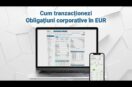 Cum tranzactionezi obligatiuni corporative in EUR